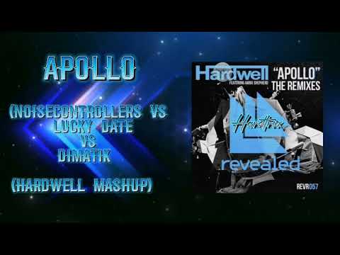 Apollo (Noisecontrollers vs Lucky Date vs Dimatik) (Hardwell Mashup) (HARDTRIX REBOOT)