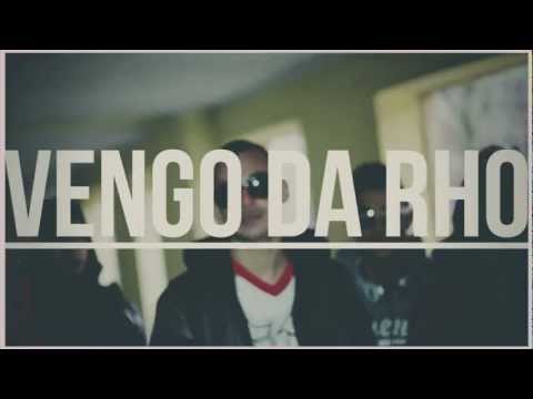 Vengo da Rho (Video Ufficiale)