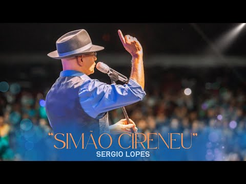 Simão Cireneu - Sérgio Lopes