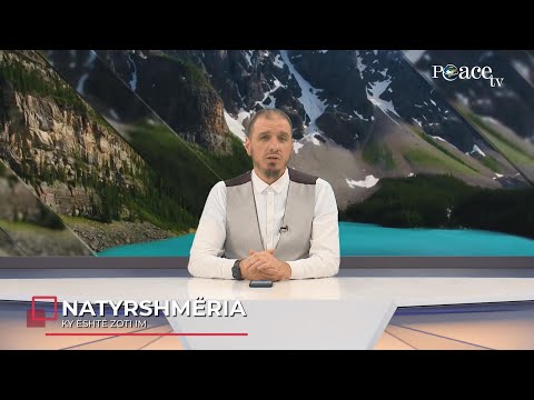 Ky është Zoti im  | 02. Natyrshmëria - Enis Rama