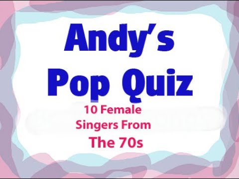 Pop Quiz 170 - 10 Female Singers From The 1970s