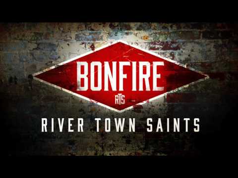 River Town Saints - Bonfire [Audio]