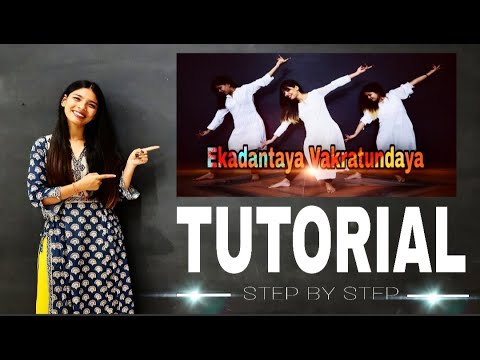 #Ekadantaya Vakratundaya Dance Tutorial/Tutorial/Step By Step/Choreograph By Ankita Bisht