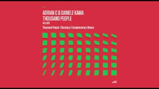 Adrian C & Daniele Kama - Thousand People (Original Mix) [Aella Music]
