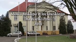 Słowo Biskupa Włocławskiego na Wielki Post 2018