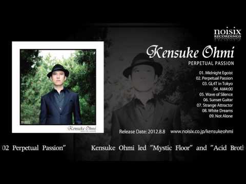 Kensuke Ohmi - 02 Perpetual Passion