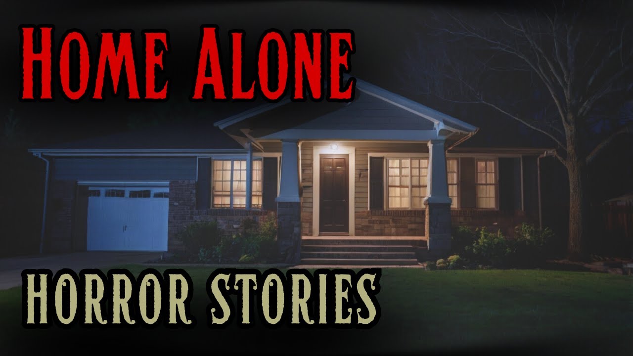 4 Disturbing Home Alone Horror Stories
