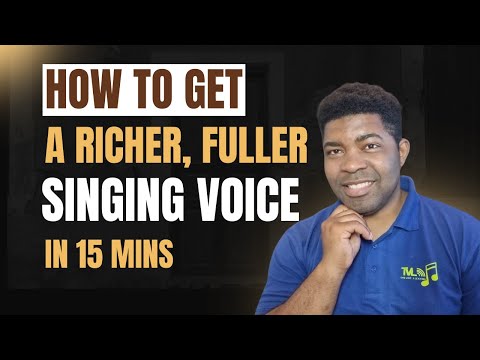 How to Get a Fuller, Richer Singing Voice in 15 Minutes