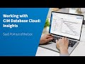 Cloud PLM: Working with CIM Database Cloud - Insights