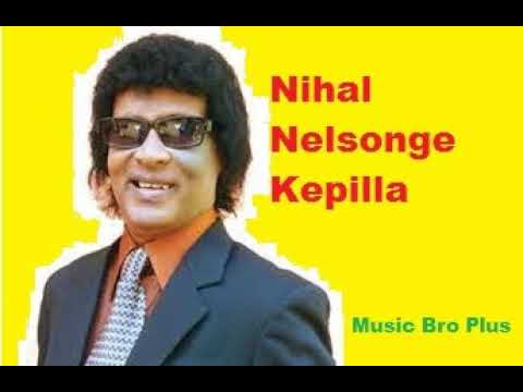 😤😤කැපිල්ල කැපිල්ල Nihal Nelson Kepilla Kepilla by Music Bro Plus