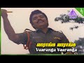 Senthoora Poove Movie Songs Vaaranga Vaaranga Video Song Nirosha Vijayakanth Sripriya