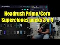 Headrush Superclones packs 3 & 4