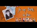 Yo Soy Betty, La Fea - Incidental Recuerdos (Remake)