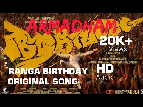 Armadham - Ranga Birthday song | Aavesham | Fahad Fazil | Sushin Shyam