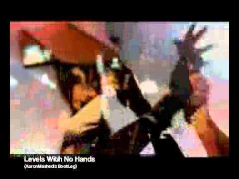 Levels With No Hands (AaronMashedIt Bootleg)