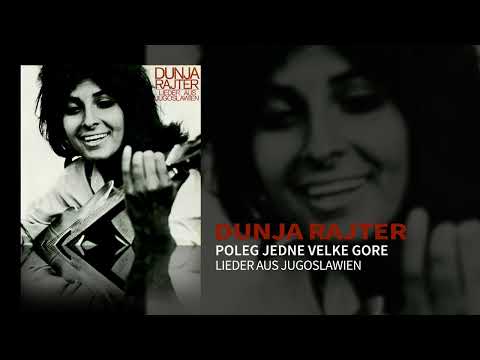 Dunja Rajter - Poleg Jedne Velke Gore (Official Audio)
