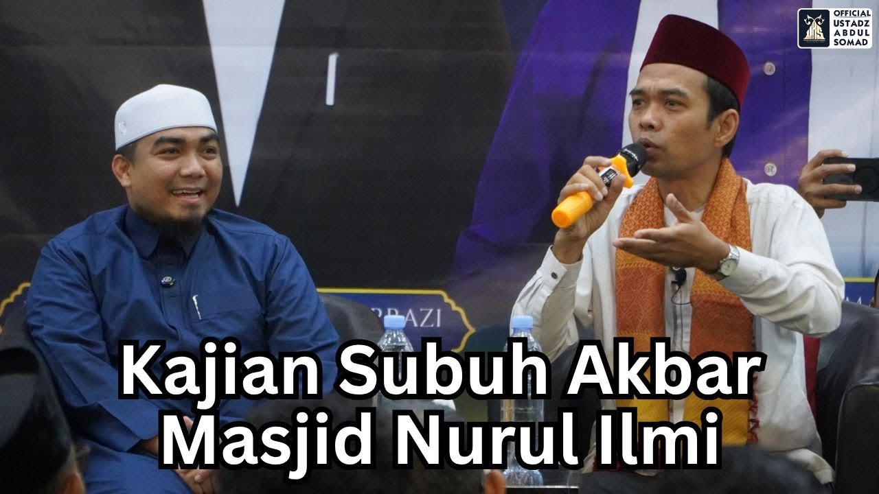 LIVE | Kajian Subuh Akbar, Masjid Nurul Ilmi, Kota Makassar | Ustadz Abdul Somad