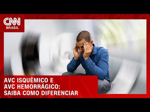 AVC: médicos explicam como diferenciar o isquêmico do hemorrágico | CNN SINAIS VITAIS