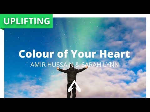 Amir Hussain & Sarah Lynn - Colour of Your Heart