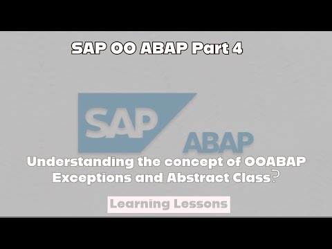SAP ABAP Class 39 || OOABAP Part 4 || Introduction of OO ABAP Exceptions and Abstrct Class