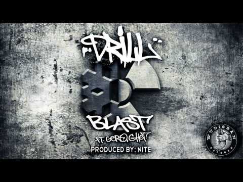 Drill - Blast ft. Gero, Ghet