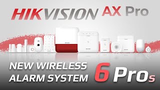 NEW Wireless Hikvision AX PRO Alarm System – 6 Main Features Of The Sy