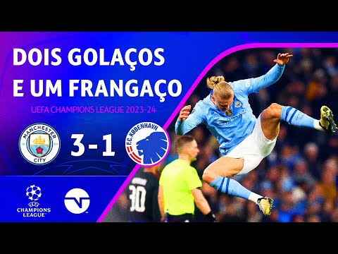 Gols e lances de Manchester City x Copenhagen