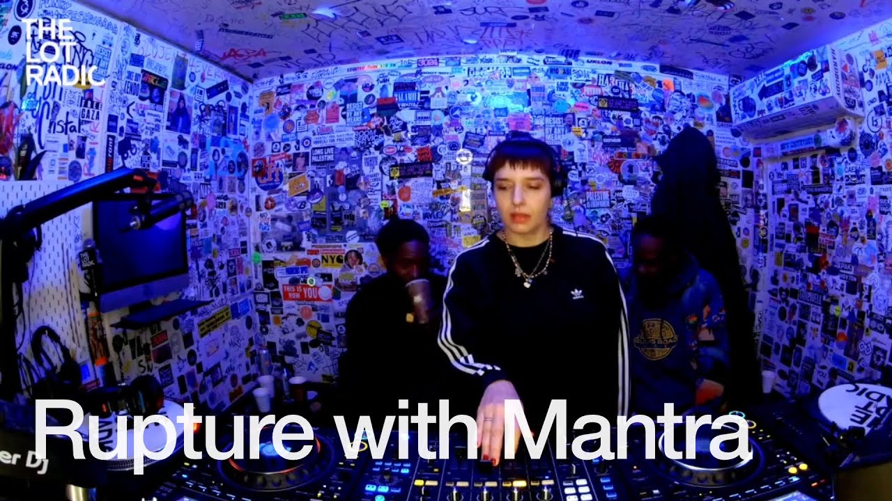 Rupture With Mantra - Rupture with Mantra @TheLotRadio 12-08-2024