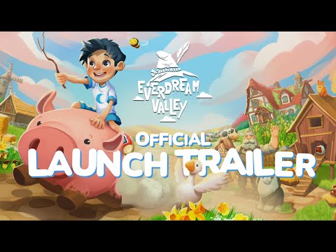 Your Summer of Dreams Starts Today | Everdream Valley Launch Trailer (PC, PS4, PS5) thumbnail