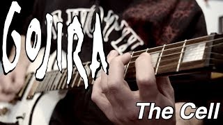The Cell - Gojira - Guitar Cover [Instrumental]