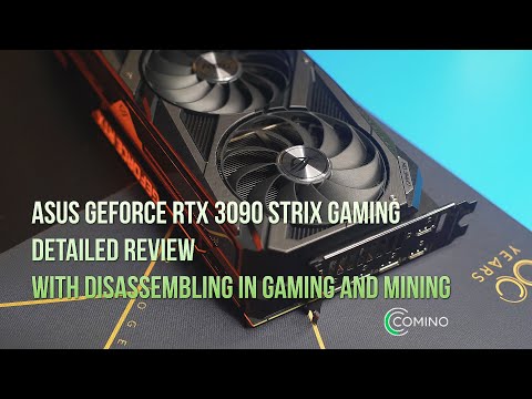 ASUS GeForce RTX 3090 STRIX GAMING Detailed Review with disassembling in Gaming and Mining