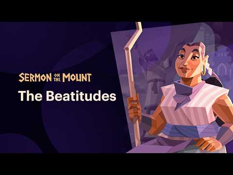 “Blessed are the Poor in Spirit”: Explore the Meaning of the Beatitudes