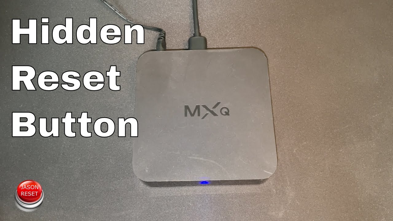 How To Factory Reset The MXQ Android Box To Factory Default