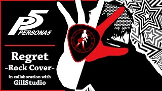 Persona 5 - "Regret" (Rock Cover) | damusicmahn & gillstudio