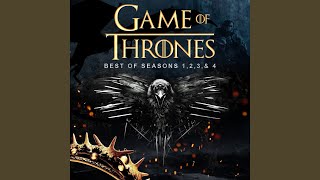 You Are No Son of Mine (From "Games of Thrones - Season 4")