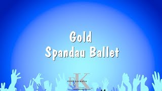 Gold - Spandau Ballet (Karaoke Version)