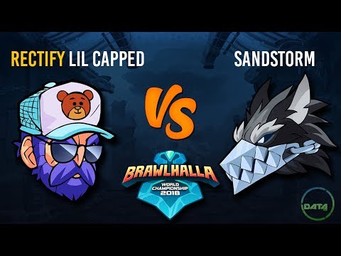 Brawlhalla World Championships 2018: 1v1 Pools: RECTIFY LIL Capped vs Sandstorm