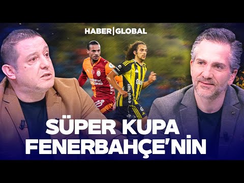 🔴CANLI | Nihat Kahveci - Nebil Evren | Kontra | Süper Kupa Fenerbahçe'nin