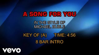 Michael Bublé - A Song For You (Karaoke)