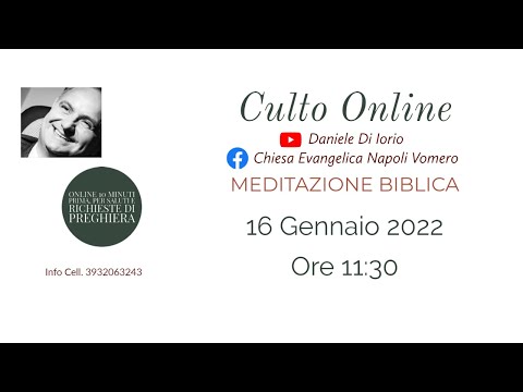 Culto del 16 Gennaio 2022 - Daniele Di Iorio