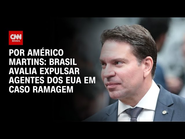 Brasil considera expulsar agentes dos EUA em retaliação ao caso Ramagem | LIVE CNN