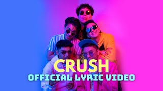 Download lagu MFMF., Haziq, ASYRAF NASIR - Crush [ Lyric Video] mp3