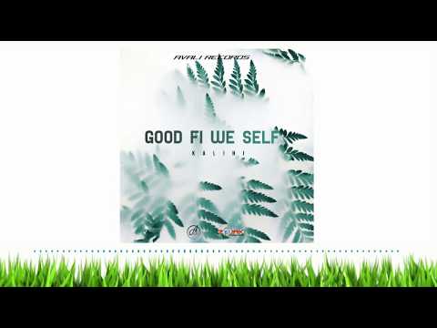 Kalihi-Good Fi We Self