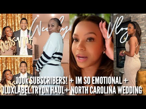 vlog | WE HIT 100k! 🥹+ IM SO EMOTIONAL! + jluxlabel try on haul + luxury Charlotte hotel + wedding!