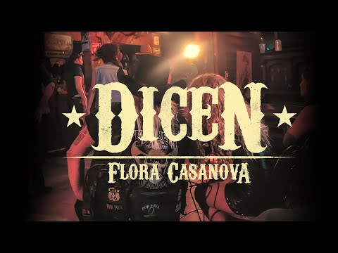 Dicen - Flora Casanova (video oficial)