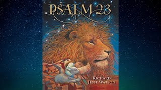 Psalm 23 for Kids - Read Aloud