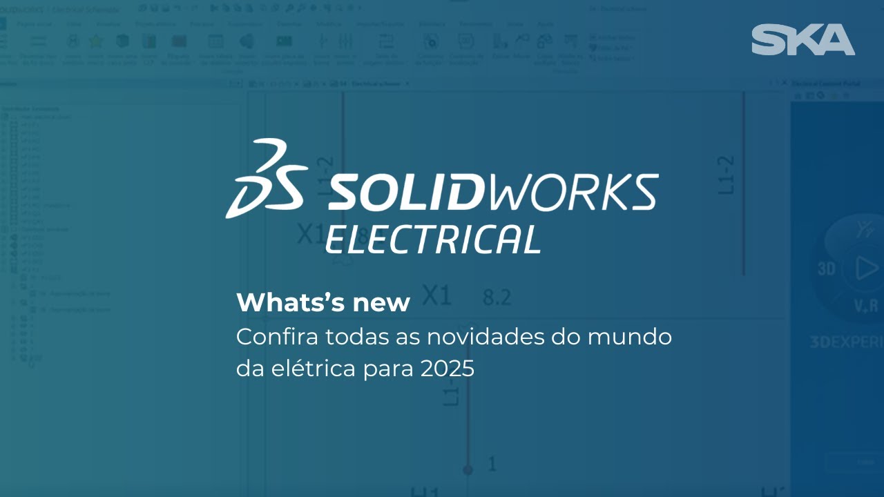 SOLIDWORKS Electrical 2025: As principais novidades do mundo da elétrica