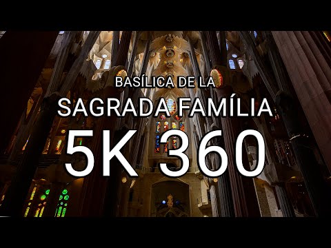 Sagrada Familia - 5K 360
