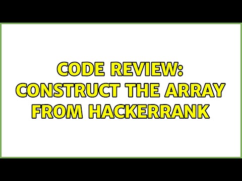 Code Review Construct The Array From Hackerrank 3 Solutions