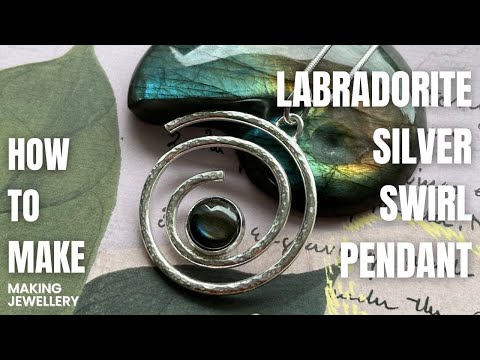 Labradorite Hammered Swirl Pendant | DIY Handmade Jewellery Tutorial